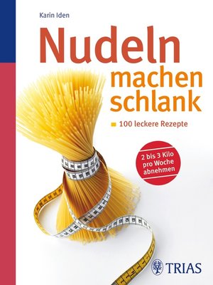 cover image of Nudeln machen schlank
